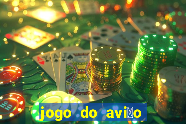 jogo do avi茫o que ganha dinheiro