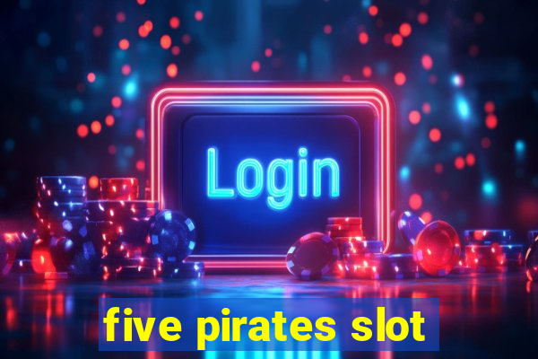 five pirates slot