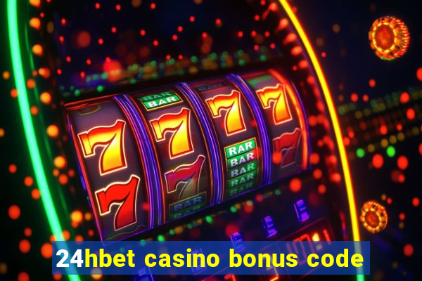 24hbet casino bonus code