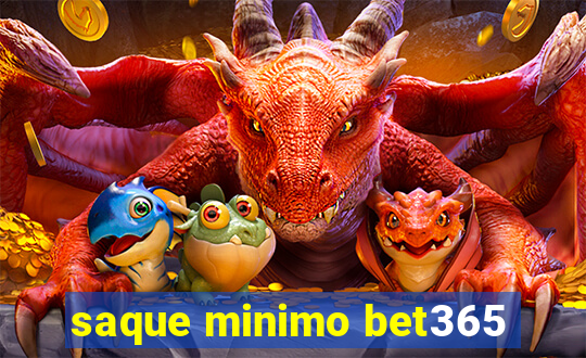 saque minimo bet365