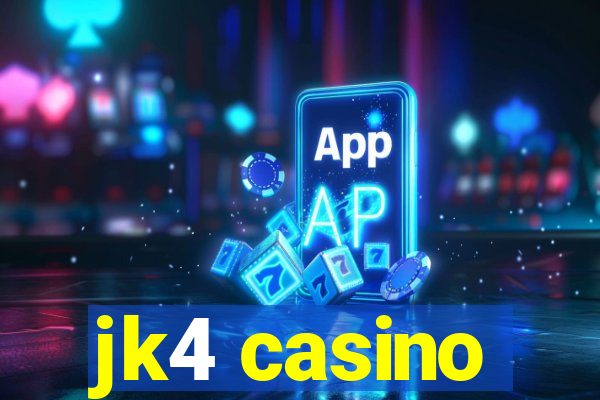 jk4 casino