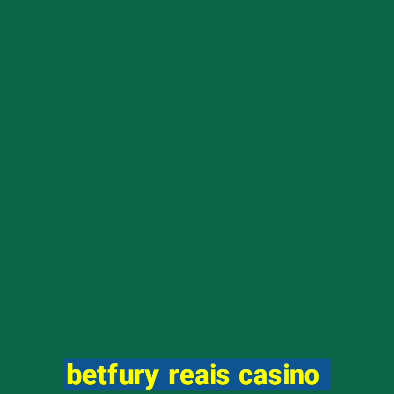 betfury reais casino