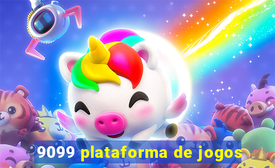 9099 plataforma de jogos