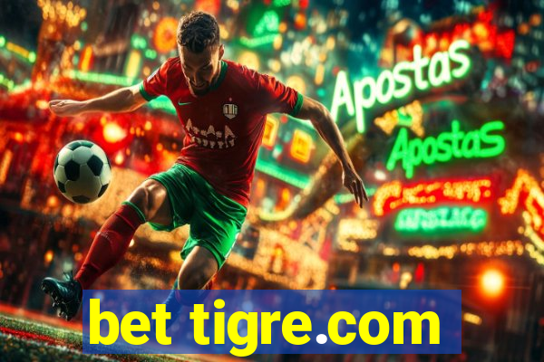 bet tigre.com