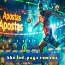 55n bet paga mesmo