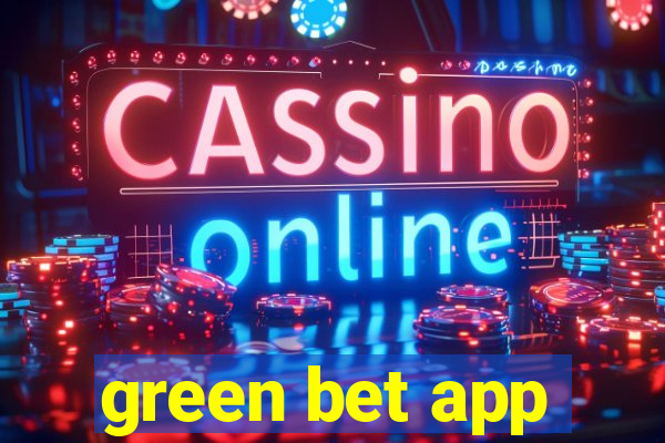 green bet app