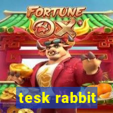 tesk rabbit