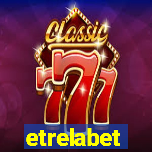 etrelabet