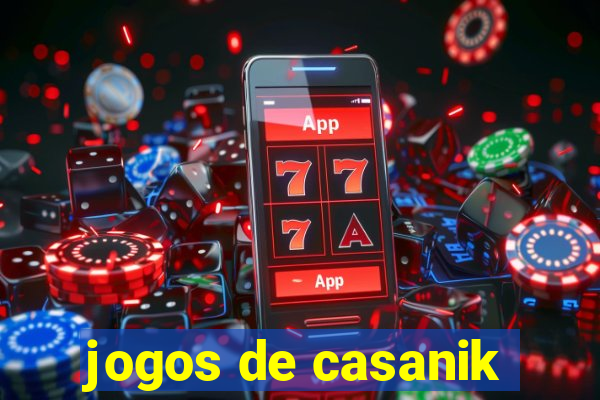 jogos de casanik