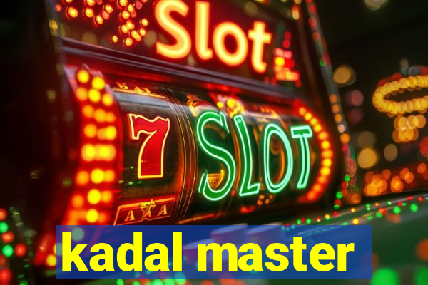 kadal master