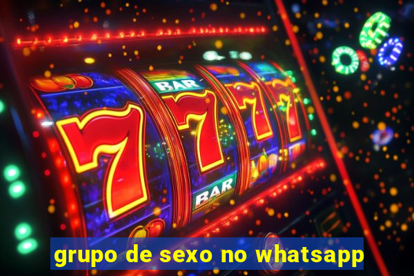 grupo de sexo no whatsapp