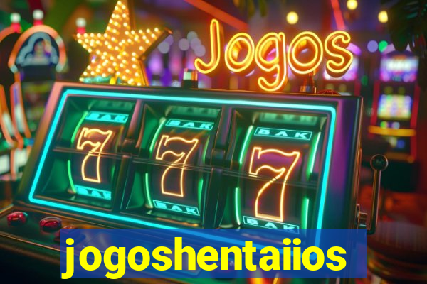 jogoshentaiios