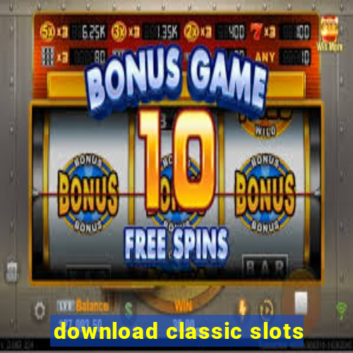 download classic slots