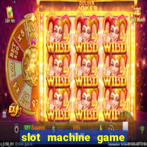 slot machine game real money