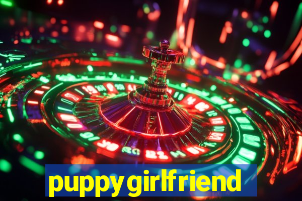 puppygirlfriend