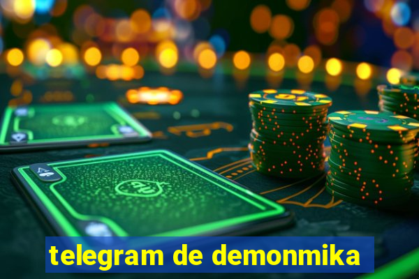 telegram de demonmika