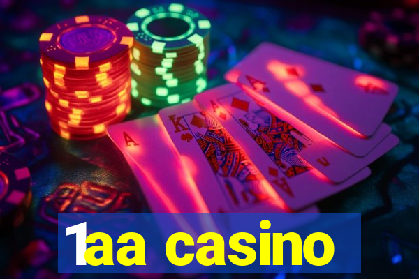 1aa casino