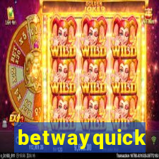 betwayquick