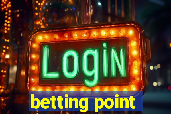 betting point