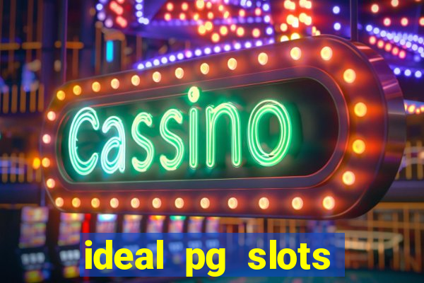 ideal pg slots paga mesmo