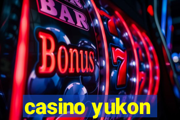 casino yukon