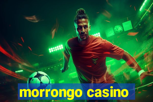 morrongo casino