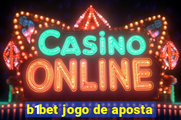 b1bet jogo de aposta