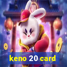 keno 20 card