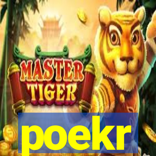 poekr