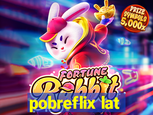 pobreflix lat