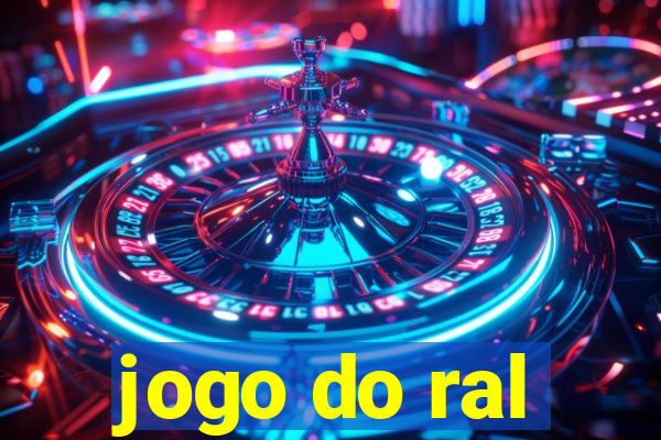 jogo do ral