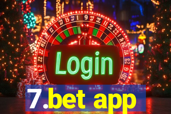 7.bet app