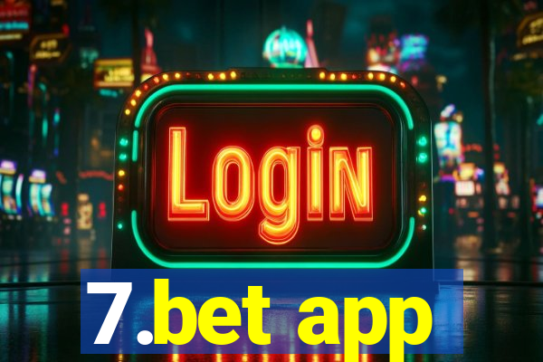 7.bet app