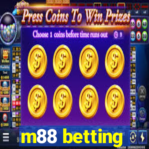 m88 betting