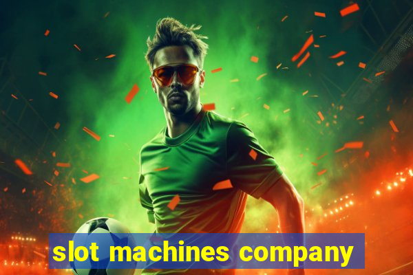 slot machines company