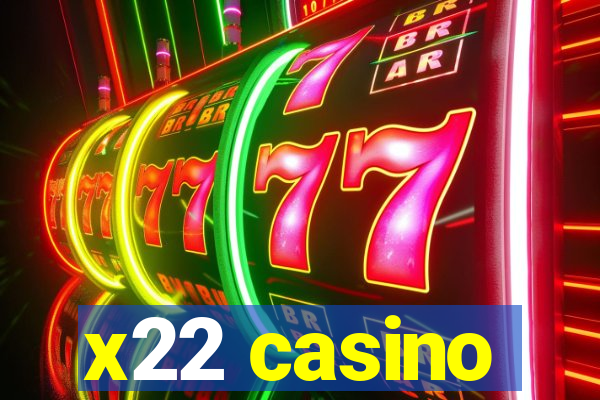 x22 casino