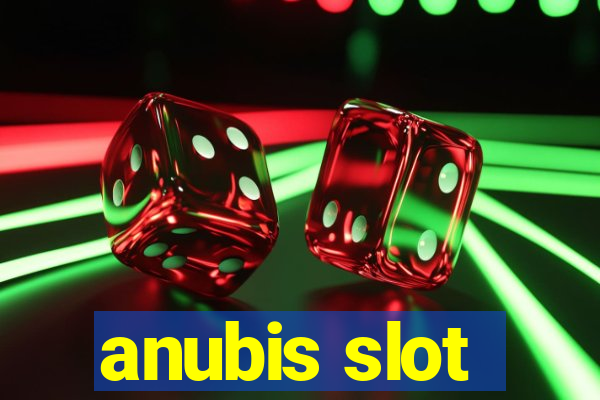 anubis slot