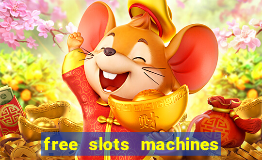 free slots machines to play