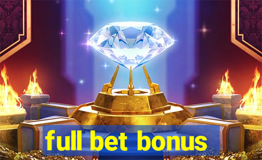 full bet bonus