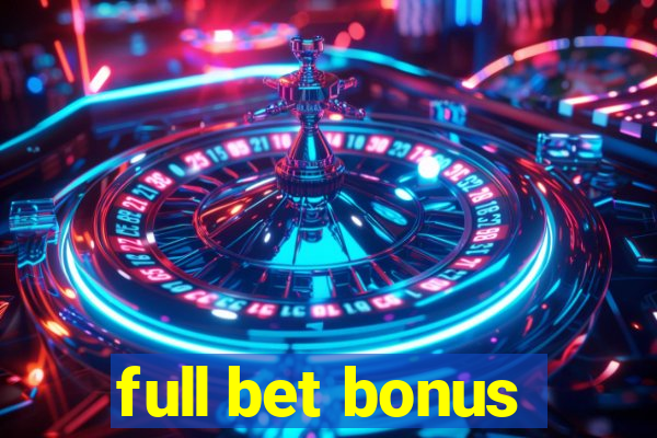 full bet bonus