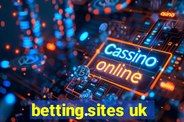 betting.sites uk