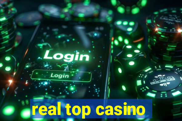 real top casino