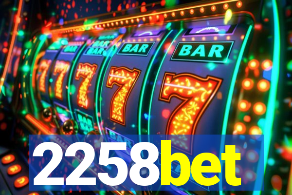 2258bet