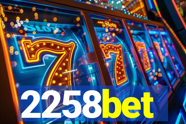 2258bet