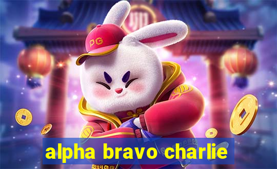 alpha bravo charlie