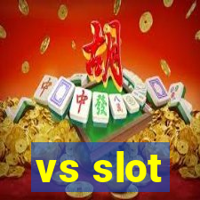 vs slot