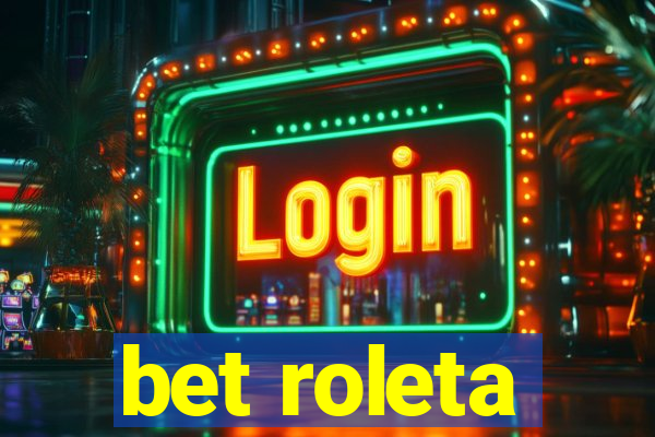 bet roleta