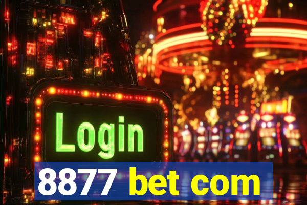 8877 bet com