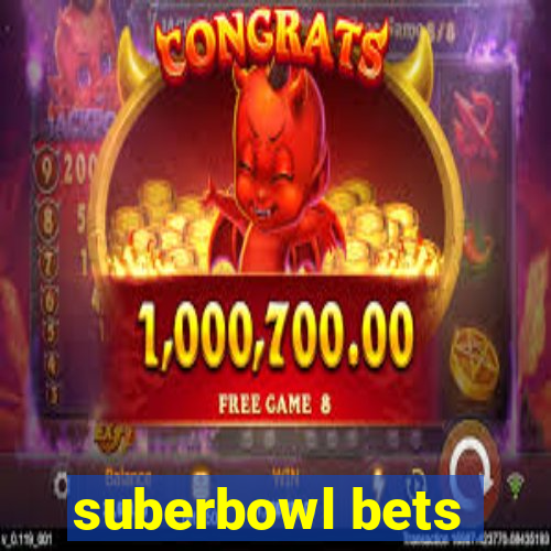 suberbowl bets