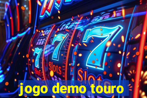 jogo demo touro